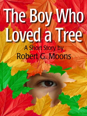 cover image of The Boy Who Loved a Tree